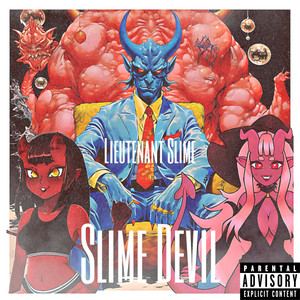 Slime Devil (Explicit)