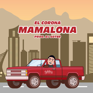 Mamalona (Explicit)
