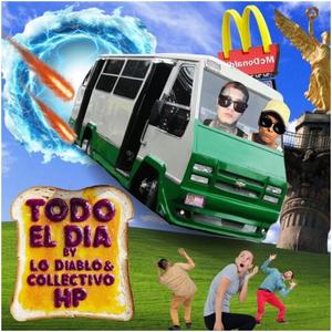 Todo el dia (feat. LodiabloKbron) (Explicit)