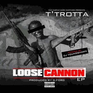 Loose Cannon EP