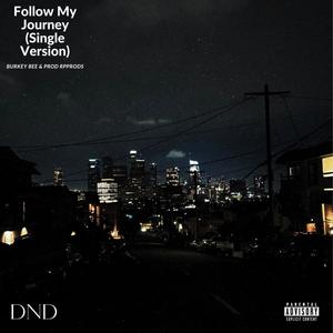 Follow My Journey (feat. RPprods) [Single Version] [Explicit]
