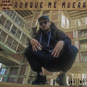 Aunque me muera (Explicit)