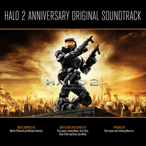 Halo 2 Anniversary (Original Soundtrack) (光晕2 周年纪念版 原声带,光环2 周年纪念版 原声带)