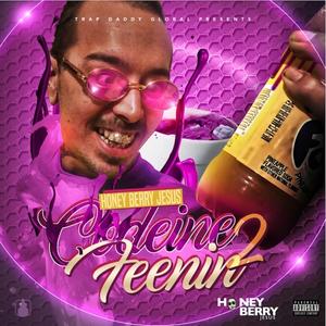 Codeine Feenin' 2 (Explicit)