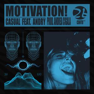 Motivation (feat. Andrea Cigala & Andry) [Explicit]