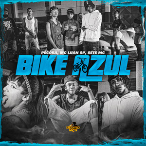 Bike Azul (Explicit)