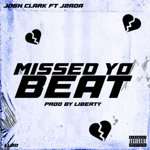 Missed Yo Beat (Explicit)