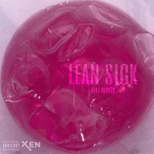 lean sick (feat. rexv2) (Explicit)