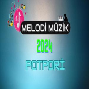 POTPORİ 2024