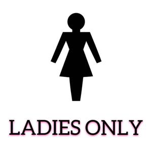 Ladies Only (Explicit)