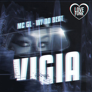 Vigia (Explicit)