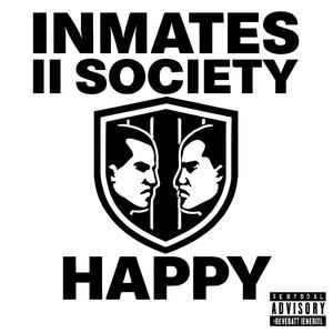 Happy (feat. 3-G & J.A.E & I.TS.) (Explicit)