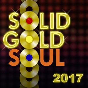 Solid Gold Soul 2017 (Explicit)