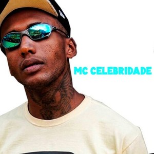 Mc Celebridade (Explicit)