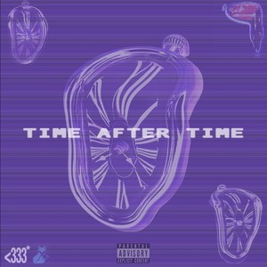 TIME AFTER TIME (Explicit)