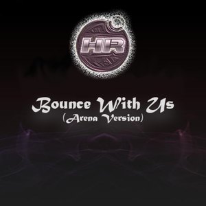 Bounce with Us (Arena Version)