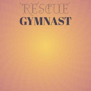 Rescue Gymnast