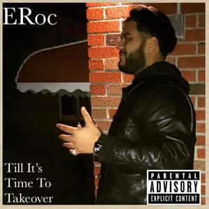 Intro(Till It's Time To Takeover) [Explicit]