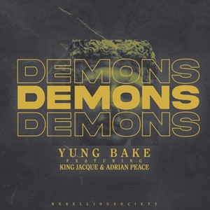 Demons (feat. King Jacque & Adrian Peace) [Explicit]