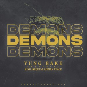 Demons(feat. King Jacque & Adrian Peace) (Explicit)