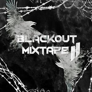 Blackout Mixtape Vol. II (Explicit)