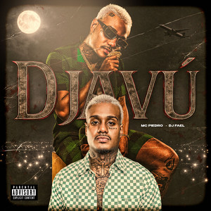 DJAVÚ (Explicit)