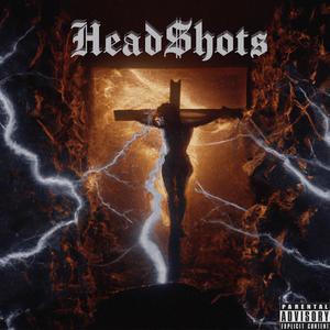 Head$hots (Explicit)