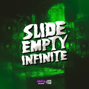 SLIDE EMPTY INFINITE (Explicit)