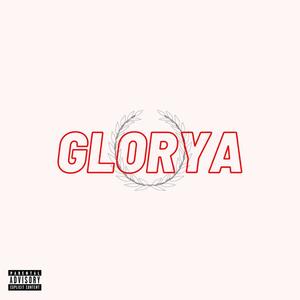 GLORYA (Explicit)