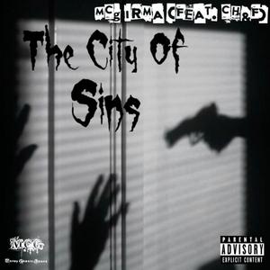 The City Of Sins (feat. Ch&F) [Explicit]