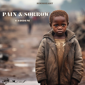 Pain & Sorrow Riddim