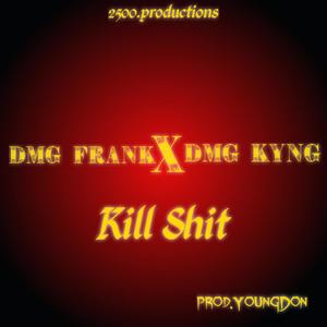 Kill **** (Explicit)