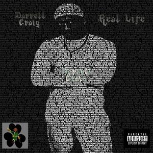 Real Life (feat. Lucky Leprechaun) (Explicit)