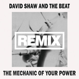 The Mechanic Of Your Power (Ivan & Johnny remix)