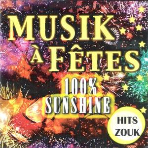 Musik à Fêtes (100% Sunshine)