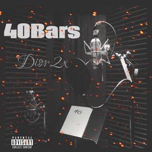 40 BARS (Explicit)