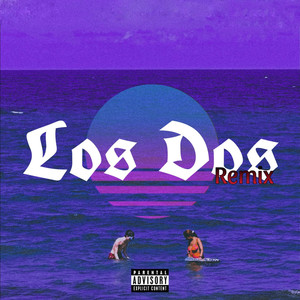 Los Dos (Remix)