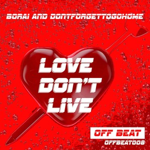 Love Don't Live