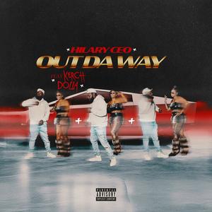 Out Da Way (feat. Kerch Dolla) [Explicit]