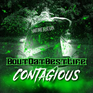 Contagious (Explicit)