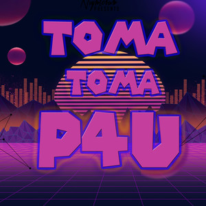 TOMA TOMA P4U (Explicit)