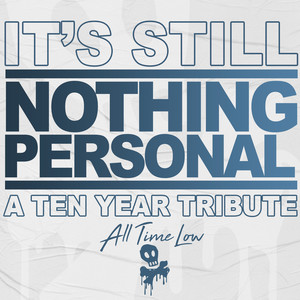 It's Still Nothing Personal: A Ten Year Tribute (Live In The Studio) [Explicit]