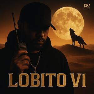 LOBITO V1 (feat. MATATAN REAL G. - ZEQUI TORRES) (Explicit)