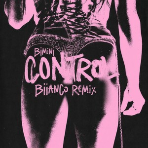 Control (BIIANCO Remix|Explicit)