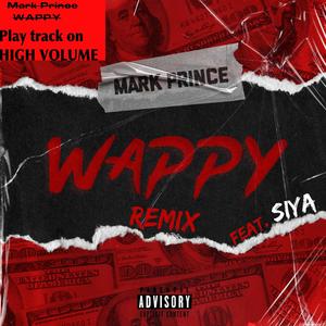 WAPPY (feat. SIYA) [Remix] [Explicit]