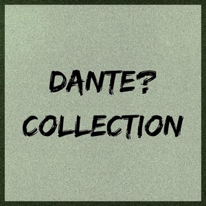 DANTE? COLLECTION, VOL. 2 (Explicit)