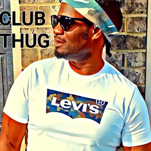 CLUB THUG(feat. Lanier & Poocoo) (Explicit)