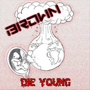 Die Young (Explicit)