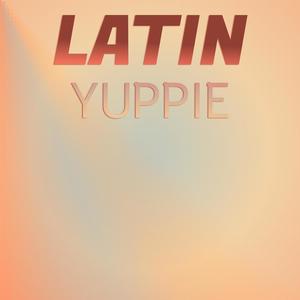 Latin Yuppie
