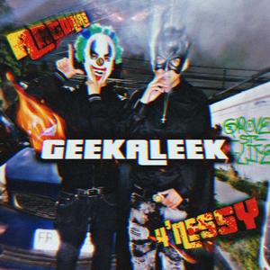 GEEKALEEK (feat. 4´NESSY) [Explicit]